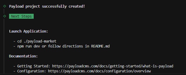 Payload CMS - widok z terminala, sukcesu utworzenia projektu